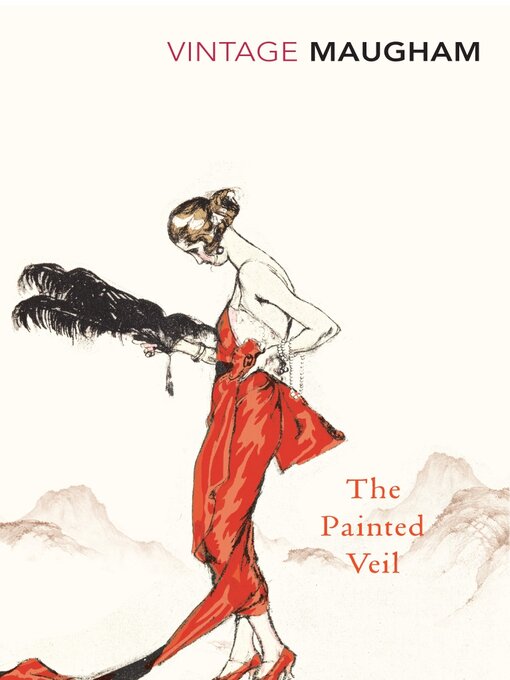 Title details for The Painted Veil by W. Somerset Maugham - Available